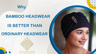 Why Bamboo Headwears is Better Than Ordinary Headwear